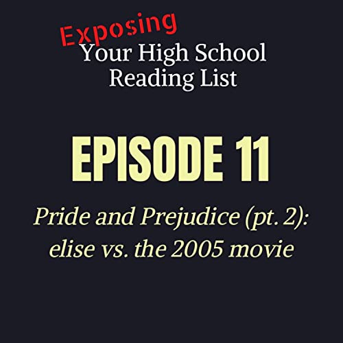 Pride and Prejudice (pt. 2): elise vs. the 2005 movie Titelbild