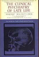 The Clinical Psychiatry of Late Life 0080106706 Book Cover