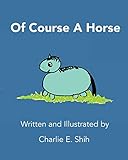Of Course A Horse