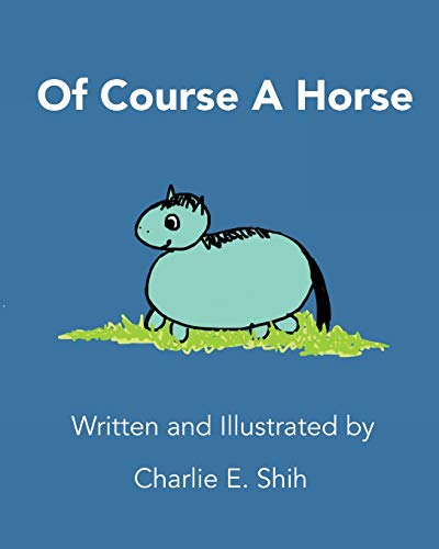 Of Course A Horse