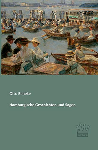 Hamburgische Geschichten und Sagen (German Edition)