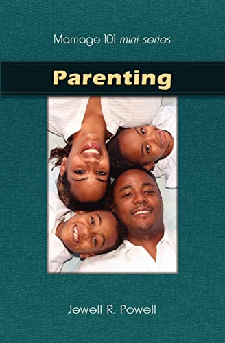 Marriage 101 mini-series: Parenting: Preparing Our Children for Success