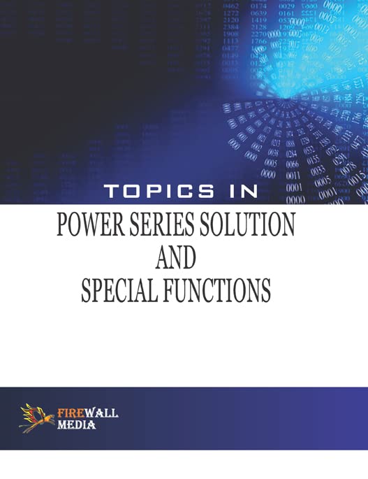 Topics in Power Series Solution and Special Functions
