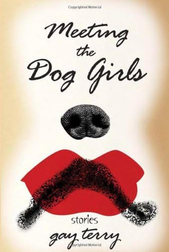 Meeting the Dog Girls: Stories