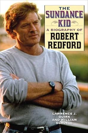 The Sundance Kid: A Biography of Robert Redford book cover