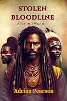 Stolen Bloodline: A Penny's Worth B0F16CP694 Book Cover