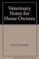 Veterinary Notes for Horse Owners B000PYK308 Book Cover