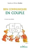 n°118 Bien communiquer en couple: Et avec ses enfants 288353344X Book Cover