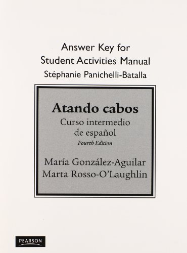 SAM Answer Key for Atando cabos: Curso intermedio de español