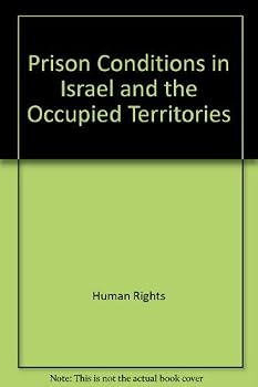 Paperback Prison Conditions in Israel and the Occupied Territories Book