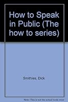 How to speak in public: A winning way with words 0043702023 Book Cover