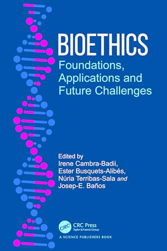 Bioethics: Foundations, Applications and Future Challenges view 2