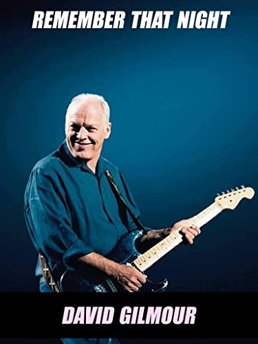  David Gilmour - Remember That Night