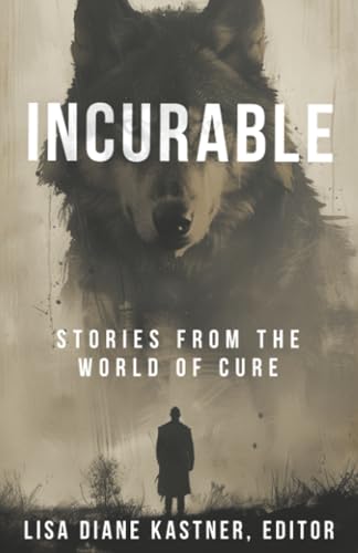 Cover of Incurable: Stories from the World of Cure