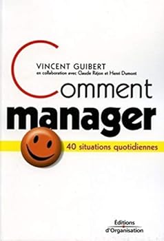 Paperback COMMENT MANAGER 40 SITUATIONS QUOTIDIEN NES: 40 SITUATIONS QUOTIDIENNES [French] Book