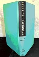 Spherical Astronomy 0127627502 Book Cover