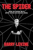 The Spider: Inside the Criminal Web of Jeffrey Epstein and Ghislaine Maxwell