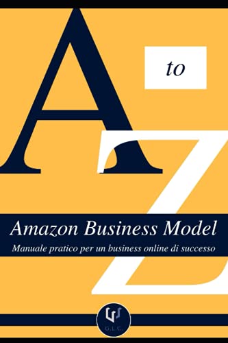 Photo de Amazon Business Model: Manuale Pratico per un Business Online di Successo