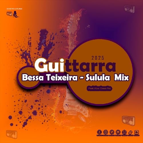Guittarra Sulula Mix - Bessa Teixeira (Prod. AbacCenas Pro) 2025.mp3