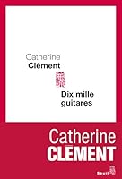 Dix mille guitares 2020208059 Book Cover