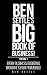 The Ben Settle’s Big Book of Business: Every Business-Boosting Word He’s Ever Published!