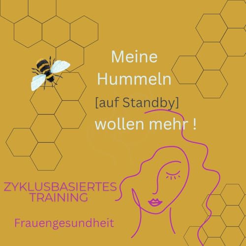 # 8 Meine Hummeln [auf Standby] wollen mehr