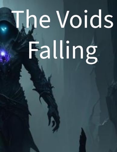 The Voids Falling: The Voids Series