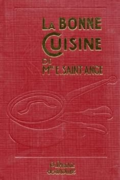Paperback La bonne cuisine de E. Saint-Ange [French] Book