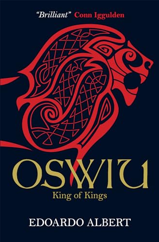 Oswiu: King of Kings (The Northumbrian Thrones)
