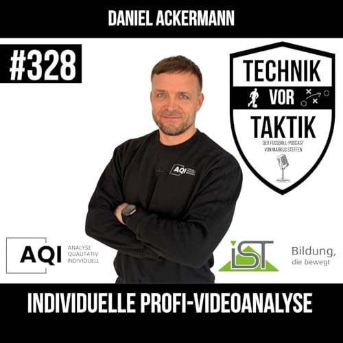 #328 Individuelle Profi-Videoanalyse -mit Daniel Ackermann