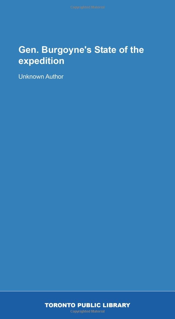 Gen. Burgoyne's State of the expedition