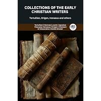 Collections of the Early Christian Writers