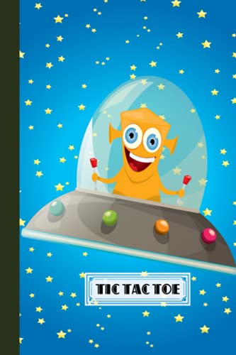 Tic Tac Toe: Games Fun Activities for Kids / Paper & Pencil Workbook for Games, Smart gifts for Family | Alien Spaceship Cover by Roland Hess image 2