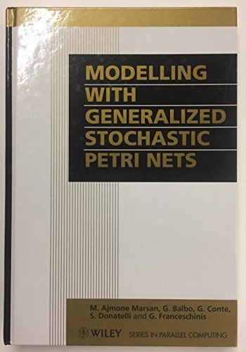 Modelling with Generalized Stochastic Petri Nets (Parallel Computing S.) view 2