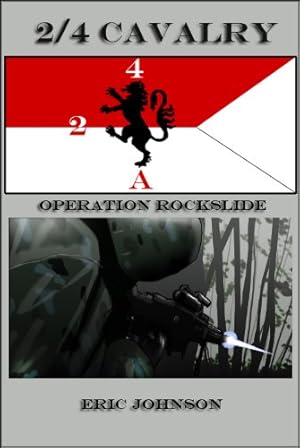 Book cover 2/4 Cavalry Book 2: Operation Rockslide (2-4 Cavalry)