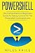 Powershell: The Comprehensive Beginners Guide To Taking Control Of The Powershell Command Line