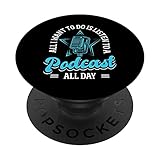 Divertido anfitrión de podcast Todo lo que quiero hacer es escuchar un podcast PopSockets PopGrip Intercambiable