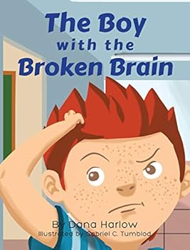 The Boy with the Broken Brain