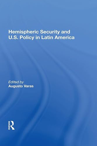 Hemispheric Security And U.s. Policy In Latin America (English Edition)
