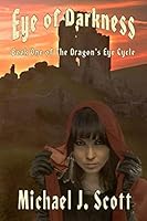 Eye of Darkness 1505836247 Book Cover