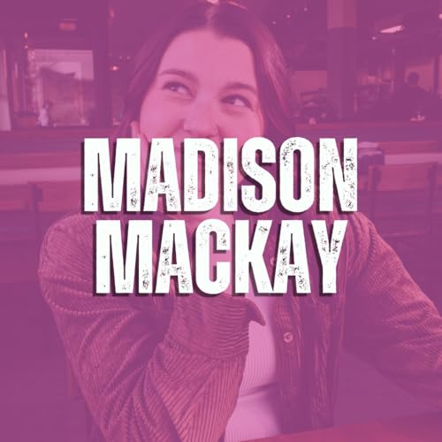 47. MADISON MACKAY "Weightlifting is Fun"