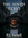 THE NINTH ECHO: A Vatican Conspiracy Thriller (The Echo Cycle Book 1)