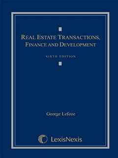 Real Estate Transactions, Finance, and Development