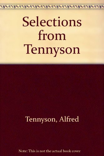Selections from Tennyson 009056961X Book Cover