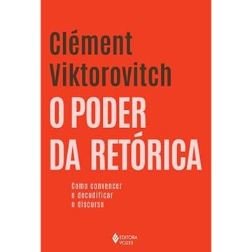 Capa do livro O poder da retórica: Como convencer e decodificar o discurso