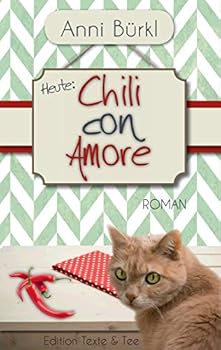 Paperback Chili con Amore: Roman [German] Book