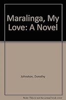 Maralinga, My Love: A Novel 0140118306 Book Cover