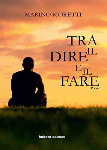  Tra dire e il fare