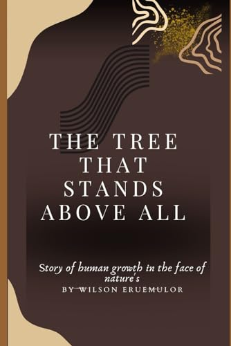 "The Tree That Stands Above All" (The Tree That Stands Above All Series Two)