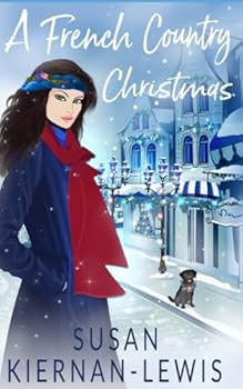 A French Country Christmas: A Stranded in Provence Novella (Stranded in Provence Mysteries) - Book #4 of the Stranded in Provence